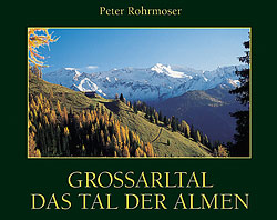 Bildband Großarltal - das Tal der Almen