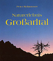 Bildband Naturerlebnis Großarltal